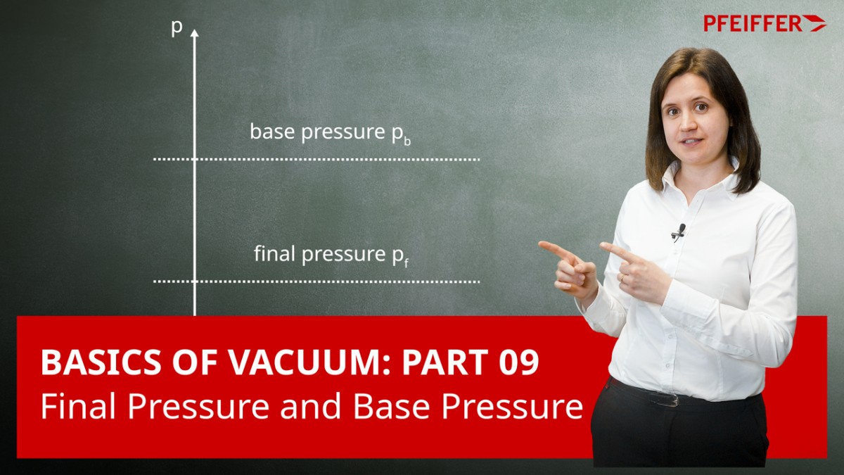真空基础知识：第 9 部分 - 终压和极限压力 | Pfeiffer Vacuum+Fab Solutions
