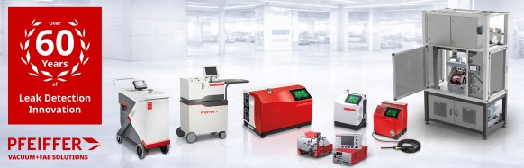 60 年泄漏检测技术积淀：Pfeiffer Vacuum+Fab Solutions 喜迎里程碑时刻